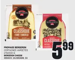 Provigo FROMAGE BERGERON, 170/200 G offer