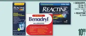 Jean Coutu BENADRYL, REACTINE Selected products offer