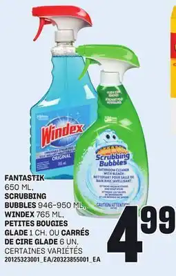 Provigo FANTASTIK 650 ML, SCRUBBING BUBBLES 946-950 ML, WINDEX 765 ML, PETITES BOUGIES GLADE 1 CH. OU CARRÉS DE CIRE GLADE 6 UN offer