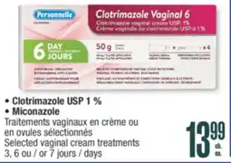 Jean Coutu PERSONNELLE Selected vaginal cream treatments offer