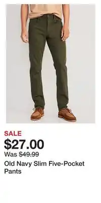 Old Navy Old Navy Slim Five-Pocket Pants offer