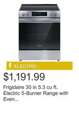 Costco Frigidaire 30 in 5.3 cu ft. Electric 5-Burner Range with Even Baking Technology offer