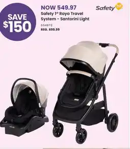 Babies 'R' Us Safety 1st Raya Travel System - Santorini Light offer