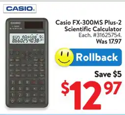 Walmart Casio FX-300MS Plus-2 Scientific Calculator offer