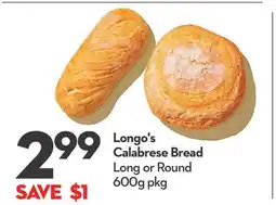 Longo's Calabrese Bread offer
