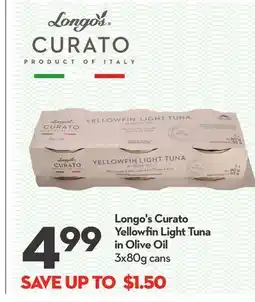 Longo's Curato Yellowfin Light Tuna in Olive Oil offer