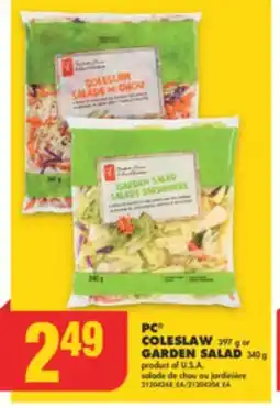 No Frills PC COLESLAW, 397 g or GARDEN SALAD, 340 g offer