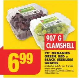 No Frills PC ORGANICS GREEN, RED or BLACK SEEDLESS GRAPES, 907 G CLAMSHELL offer