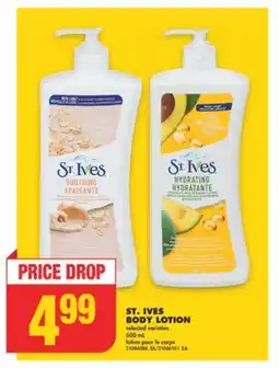 No Frills ST. IVES BODY LOTION, 600 mL offer