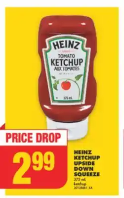 No Frills HEINZ KETCHUP UPSIDE DOWN SQUEEZE, 375 mL offer