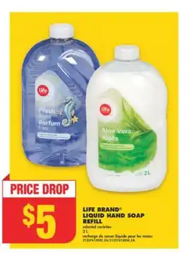 No Frills LIFE BRAND LIQUID HAND SOAP REFILL, 2 L offer