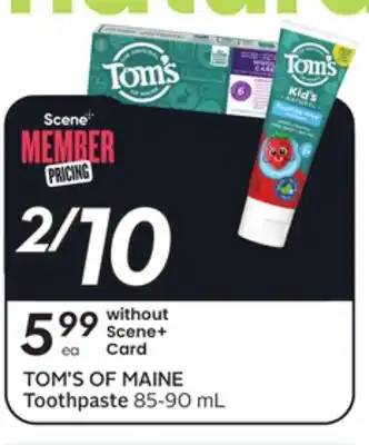 Sobeys TOM'S OF MAINE Toothpaste offer