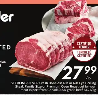 Sobeys STERLING SILVER Fresh Boneless Rib or Rib Eye Grilling Steak Family Size or Premium Oven Roast offer