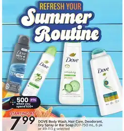Sobeys DOVE Body Wash, Hair Care, Deodorant, Dry Spray or Bar Soap offer