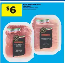 Real Canadian Superstore MARCANGELO SLICED DELI MEAT, 100 G offer
