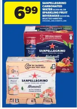 Real Canadian Superstore SANPELLEGRINO CARBONATED WATER 6X500 ML OR SPARKLING FRUIT BEVERAGES 6X330 ML offer