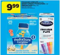 Real Canadian Superstore PEDIASURE COMPLETE 4X235 ML, INFANT'S PEDIALYTE SOLUTION 1 L OR FREEZER POPS 16X62.5 ML offer