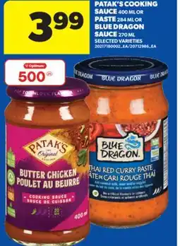 Real Canadian Superstore PATAK'S COOKING SAUCE 400 ML OR PASTE 284 ML OR BLUE DRAGON SAUCE 270 ML offer