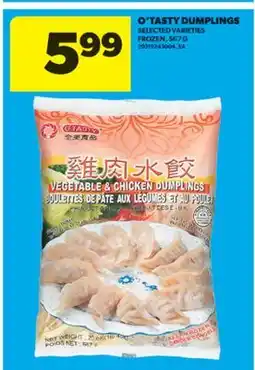 Real Canadian Superstore O'TASTY DUMPLINGS, 567 G offer
