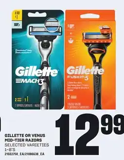 Loblaws GILLETTE OR VENUS MID-TIER RAZORS, 1-8'S offer