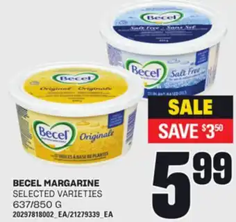 Loblaws BECEL MARGARINE, 637/850 G offer