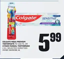 Loblaws COLGATE MEGA PREMIUM TOOTHPASTE 70-133 ML OR 2 PACK MANUAL TOOTHBRUSH 1 EA offer