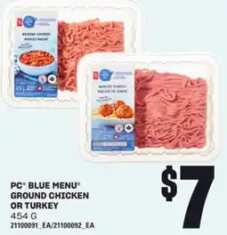 Loblaws PC BLUE MENU GROUND CHICKEN OR TURKEY, 454 G offer