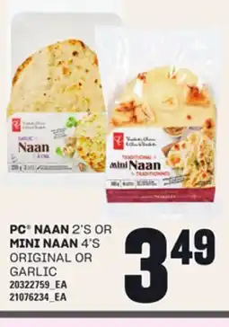 Loblaws PC NAAN, 2'S OR MINI NAAN, 4'S offer
