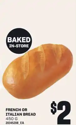 Loblaws FRENCH OR ITALIAN BREAD, 450 G offer