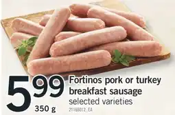 Fortinos Fortinos pork or turkey breakfast sausage offer