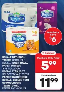 Independent Grocer ROYALE BATHROOM TISSUE, 12 DOUBLE ROLLS, TIGER TOWEL PAPER TOWELS, 3=6 ROLLS OR FACIAL TISSUE, 6'S offer