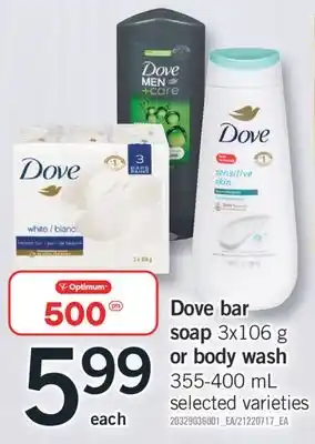 Fortinos Dove bar soap 3x106 g or body wash 355-400 mL offer