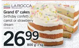 Fortinos GRAND 6 CAKES, 800 g-1 kg offer
