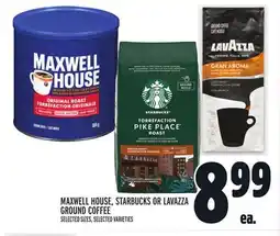 Metro MAXWELL HOUSE, STARBUCKS OR LAVAZZA GROUND COFFEE offer
