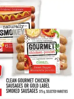 Metro CLEAN GOURMET CHICKEN SAUSAGES OR GOLD LABEL SMOKED SAUSAGES offer