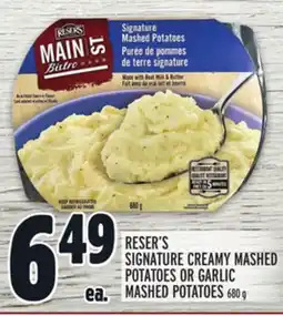 Metro RESER'S SIGNATURE CREAMY MASHED POTATOES OR GARLIC MASHED POTATOES offer