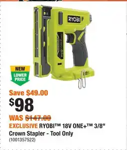 Home Depot EXCLUSIVE RYOBI 18V ONE+ 3/8 Crown Stapler - Tool Only offer