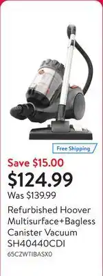 Walmart Refurbished Hoover Multisurface+Bagless Canister Vacuum SH40440CDI offer