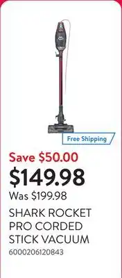 Walmart SHARK ROCKET PRO CORDED STICK VACUUM offer