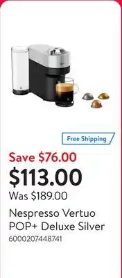 Walmart Nespresso Vertuo POP+ Deluxe Silver offer
