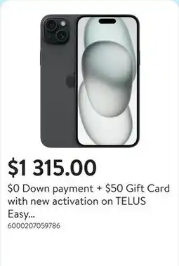 Walmart $0 Down payment + $50 Gift Card with new activation on TELUS Easy Payment offer