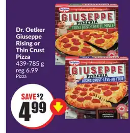 Chalo FreshCo Dr. Oetker Giuseppe Rising or Thin Crust Pizza 439-785 g offer