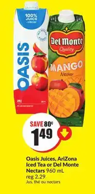 Chalo FreshCo Oasis Juices, AriZona Iced Tea or Del Monte Nectars 960 mL offer