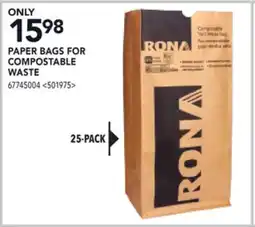 RONA PAPER BAGS FOR COMPOSTABLE WASTE offer