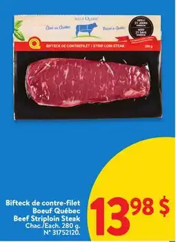 Walmart Boeuf Quebec Beef Striploin Steak offer