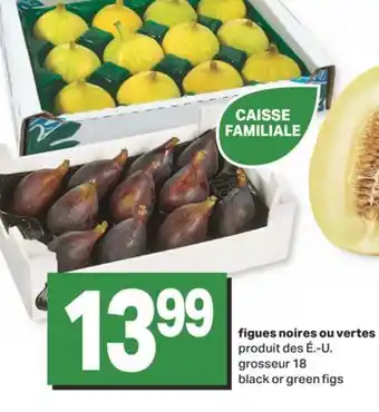 L'Intermarché figues noires ou vertes offer