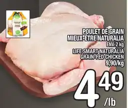 Marche Ami POULET DE GRAIN MIEUX‑ÊTRE NATURALIA | LIFE SMART NATURALIA GRAIN-FED CHICKEN offer