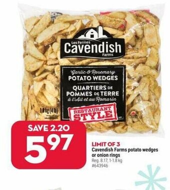 Giant Tiger Cavendish Farms potato wedges or onion rings offer