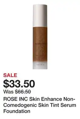 Sephora ROSE INC Skin Enhance Non-Comedogenic Skin Tint Serum Foundation offer