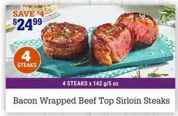 M & M Food Market Bacon Wrapped Beef Top Sirloin Steaks offer